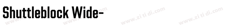Shuttleblock Wide字体转换